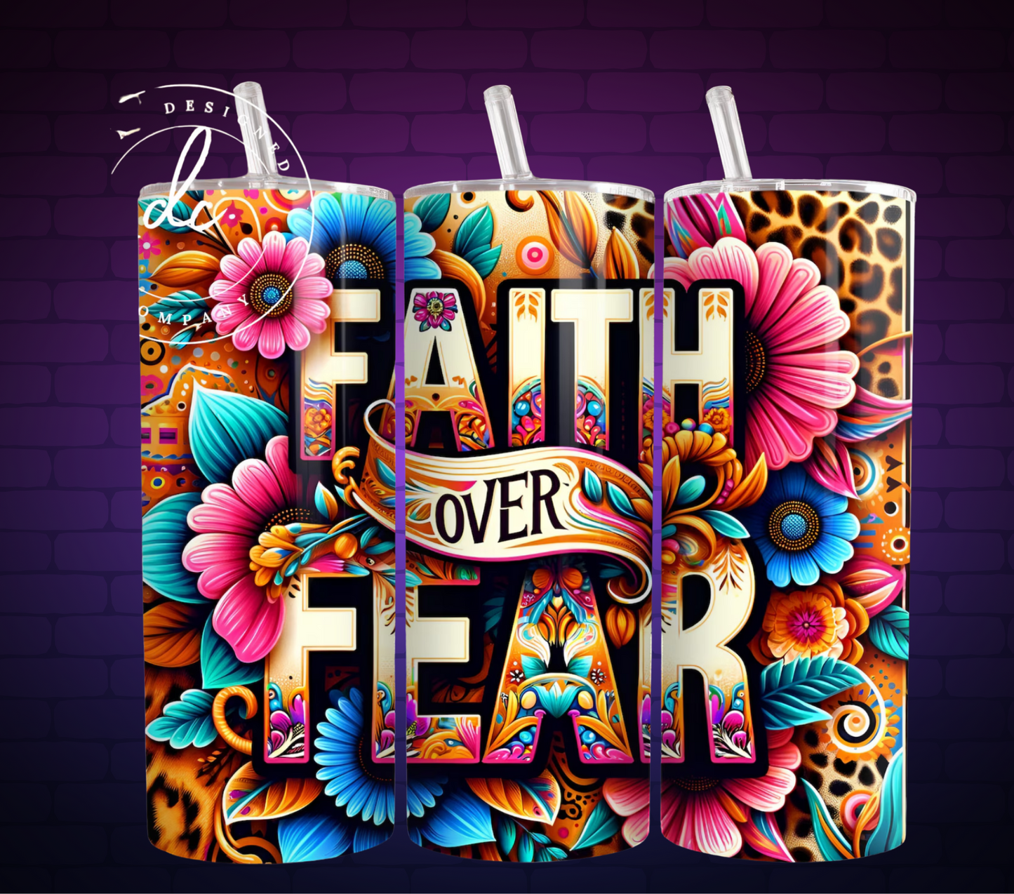 Faith Over Fear- 20oz Tumbler Wrap