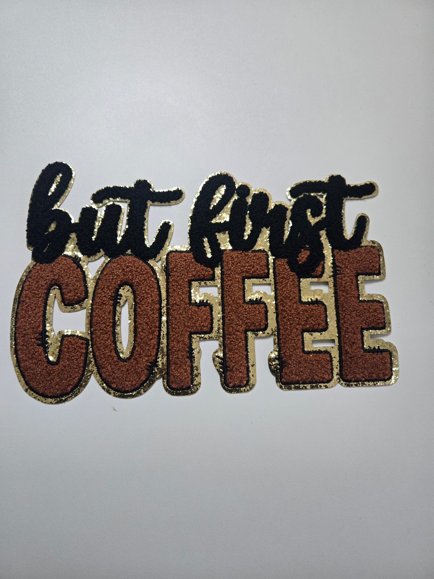 But first Coffee Chenille patch
