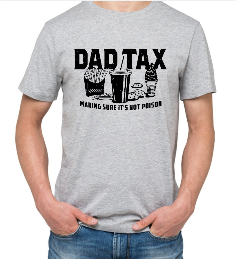 DAD TAX- Screenprint Transfer
