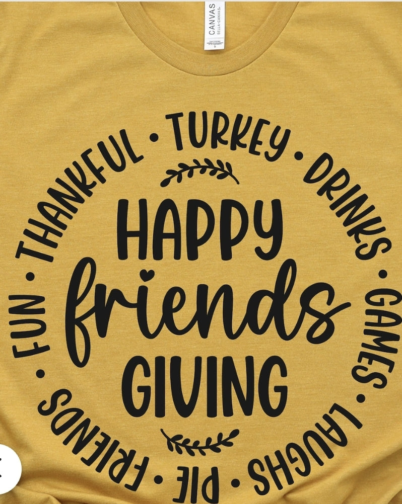 Happy Friendsgiving - Screen Print Transfer