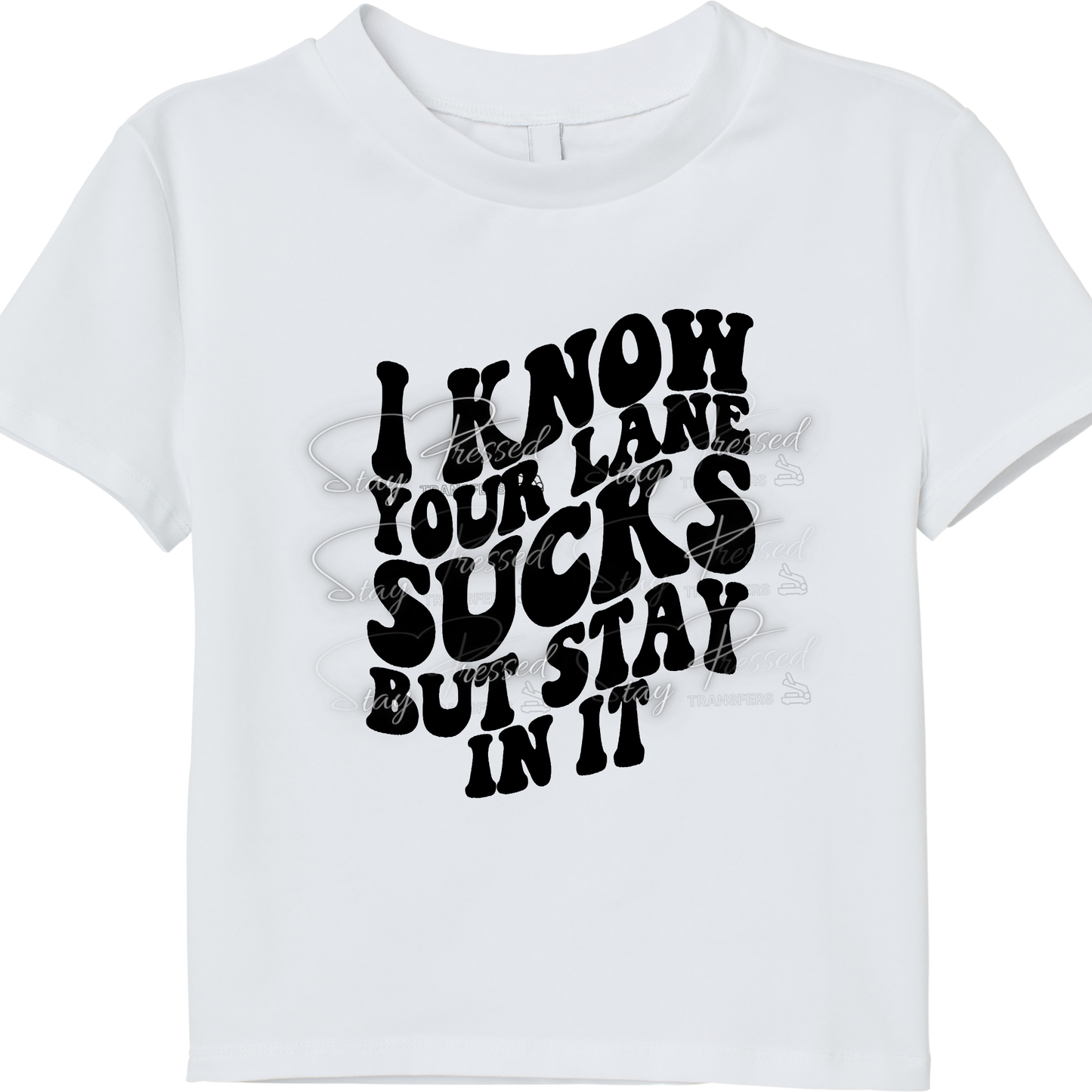 I know your lane sucks print