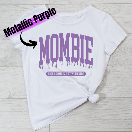 Mombie Screen Print Transfer (Metallic)-