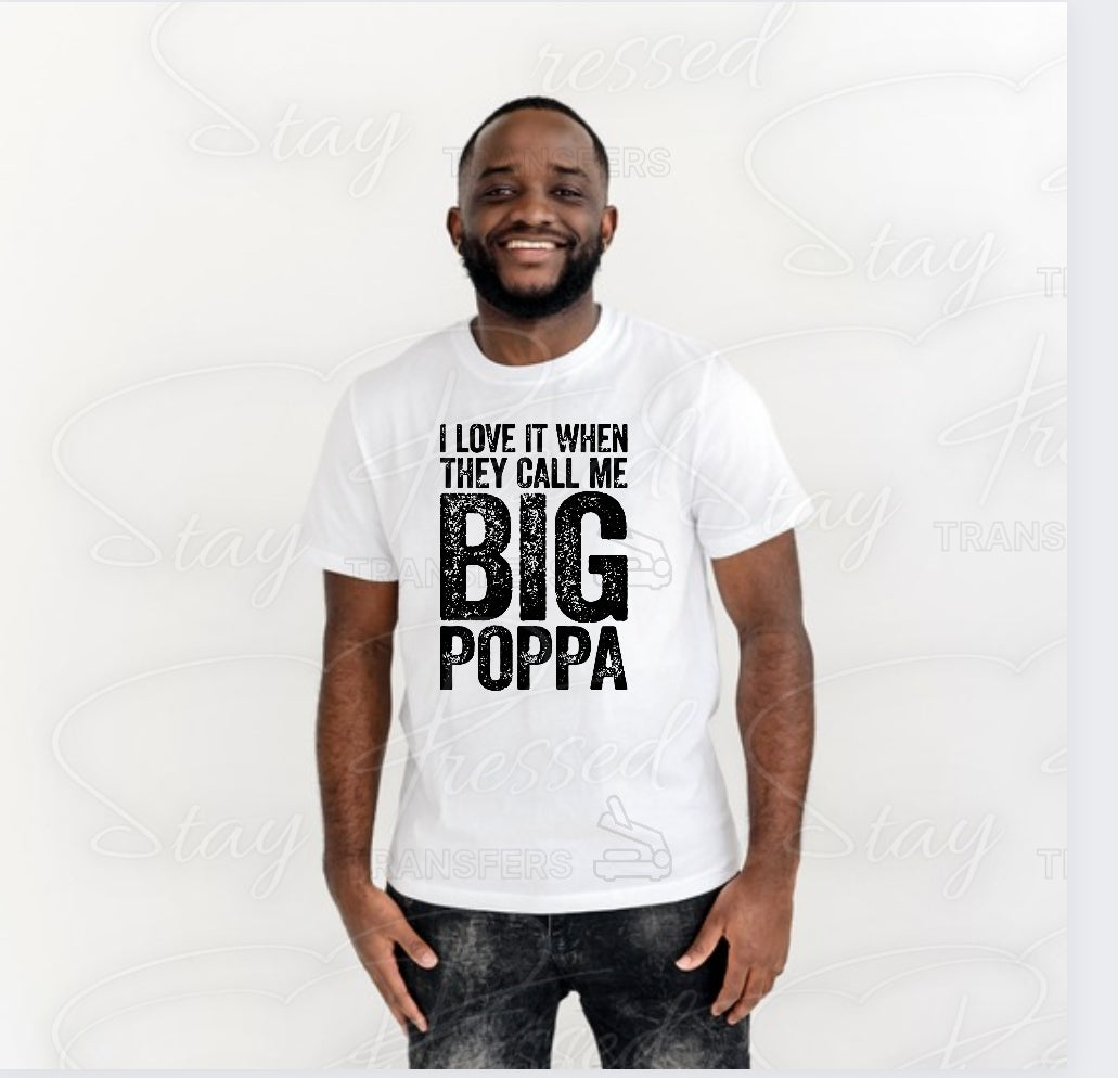 Big Poppa Tee