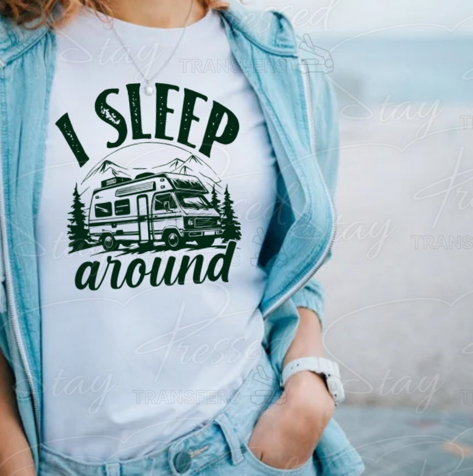 I Sleep Around Shirt