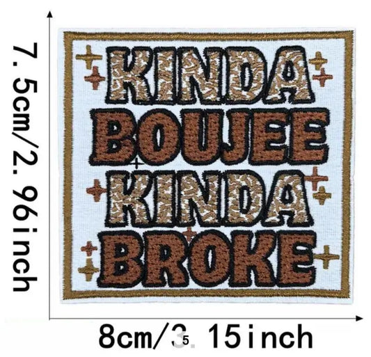 Kinda Boujee Kinda Broke- Hat Patch