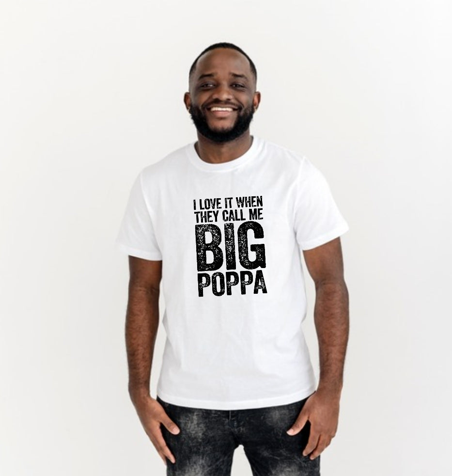 Big Poppa- Screenprint Transfer
