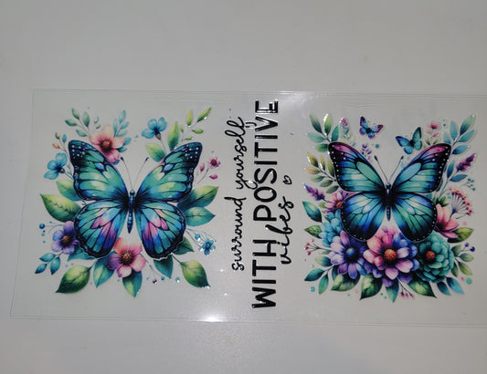 BUTTERFLY POSITIVE VIBES UVDTF WRAP