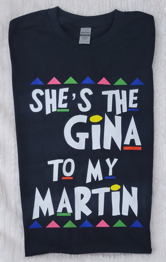 Gina to my Martin Shirt