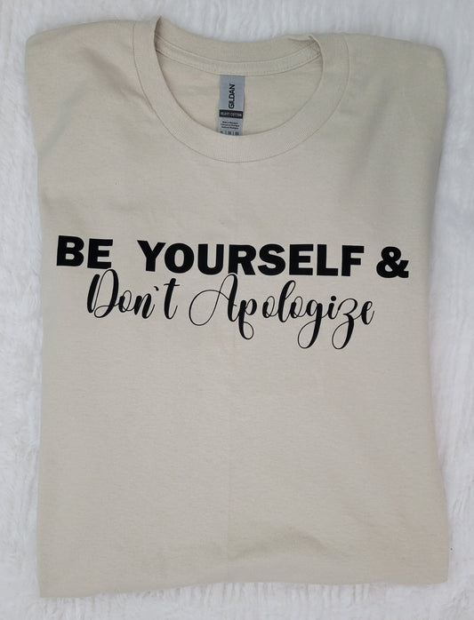 Be yourself tee