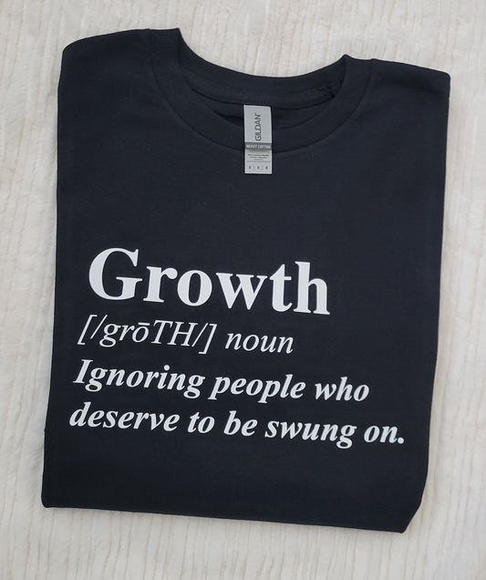 Growth Defined Shirt